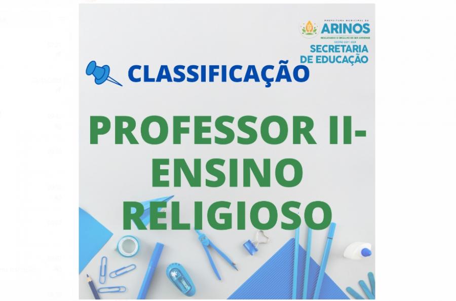 LISTA DE CLASSIFICAÇÃO DE PROFESSOR II ENSINO RELIGIOSO
