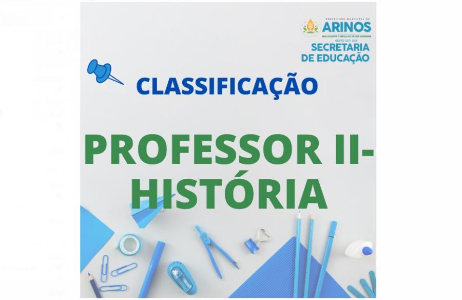 LISTA DE CLASSIFICAÇÃO DE PROFESSOR II HISTÓRIA